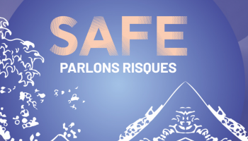 SAFE, le nouveau rendez-vous du risk management